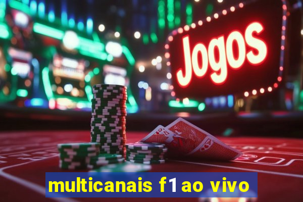 multicanais f1 ao vivo